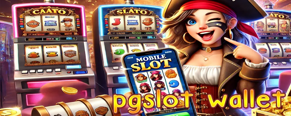 pgslot wallet